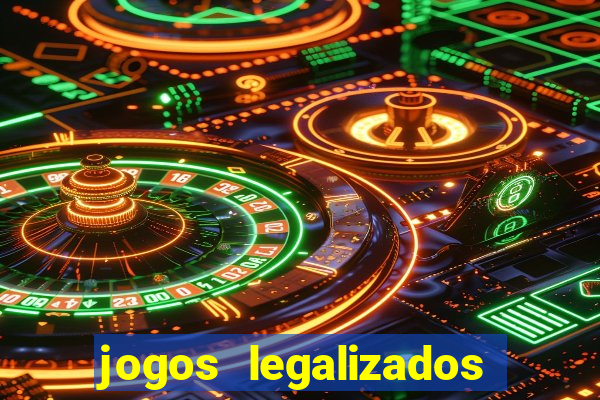 jogos legalizados no brasil